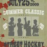 Summer Classic Street Hockey Tournament 2009 Poster